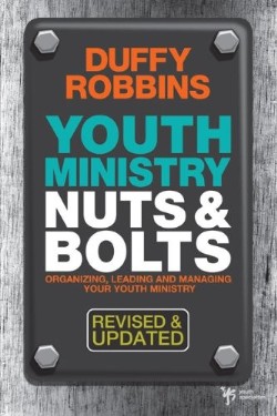 9780310670292 Youth Ministry Nuts And Bolts Revised And Updated (Revised)