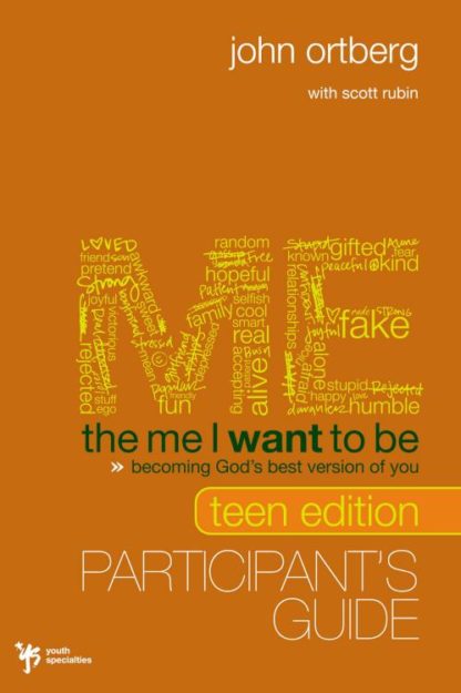 9780310671091 Me I Want To Be Teen Edition Participants Guide (Student/Study Guide)