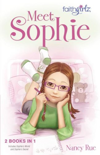 9780310738503 Meet Sophie : 2 Books In One Includes Sophies World And Sophies Secret