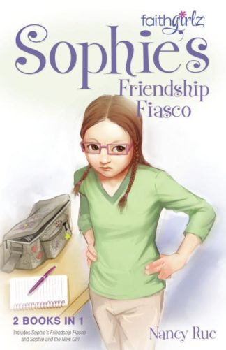 9780310738534 Sophies Friendship Fiasco