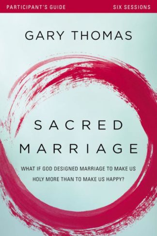 9780310880660 Sacred Marriage Participants Guide (Student/Study Guide)