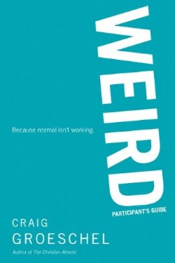 9780310894988 WEIRD Participants Guide (Student/Study Guide)