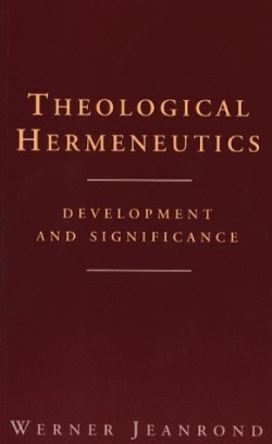 9780334016243 Theological Hermeneutics : Development And Significance