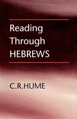 9780334026891 Reading Through Hebrews