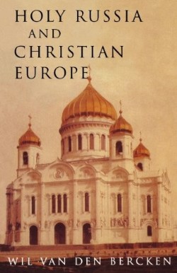 9780334027829 Holy Russia And Christian Europe