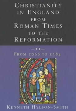 9780334028086 Christianity In England From Roman Times To The Reformation 2