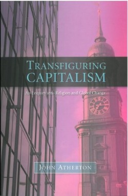 9780334028314 Transfiguring Capitalism : An Enquiry Into Religion And Global Change