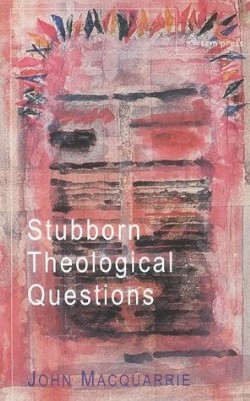 9780334029076 Stubborn Theological Questions