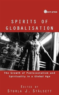 9780334040545 Spirits Of Globalization