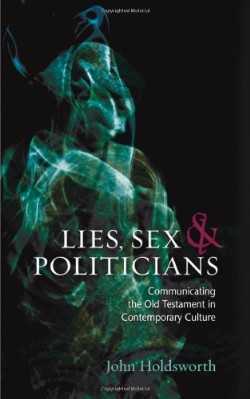 9780334043409 Lies Sex And Politicians