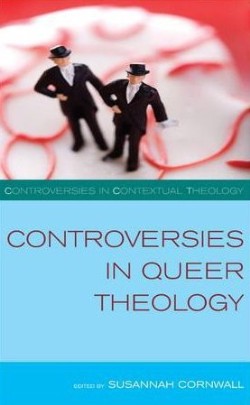 9780334043553 Controversies In Queer Theology