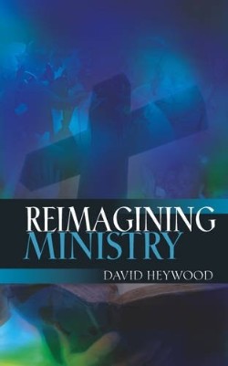 9780334043676 Reimagining Ministry