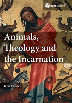 9780334055389 Animals Theology And The Incarnation