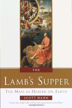 9780385496599 Lambs Supper : The Mass As Heaven On Earth
