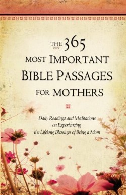 9780446575010 365 Most Important Bible Passages For Mothers