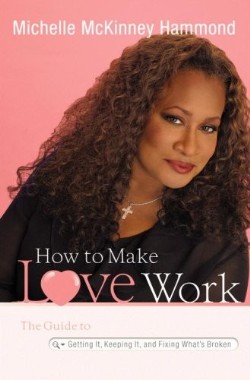 9780446580618 How To Make Love Work