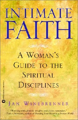 9780446679152 Intimate Faith : A Womans Guide To The Spiritual Disciplines