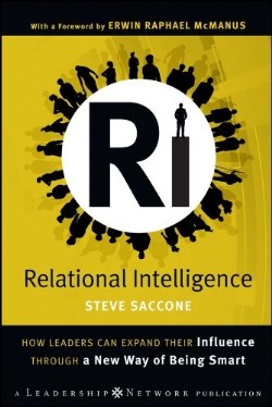 9780470438695 Relational Intelligence : How Leaders Can Expand Their Influence Through A