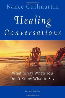 9780470603550 Healing Conversations : What To Say When You Don't Know What To Say Revised