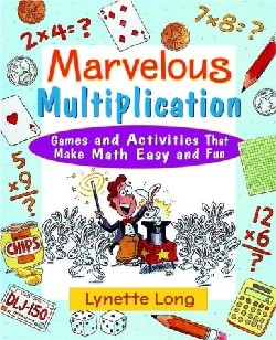 9780471369820 Marvelous Multiplication : Games And Activities That Make Math Easy And Fun