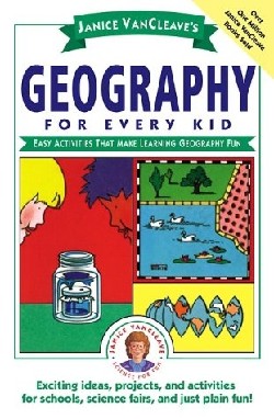 9780471598428 Janice VanCleaves Geography For Every Kid