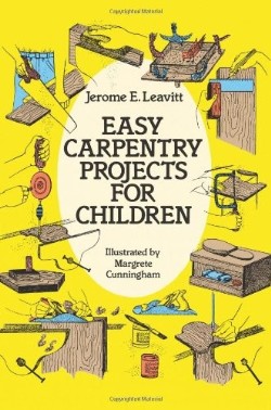 9780486250571 Easy Carpentry Projects For Children