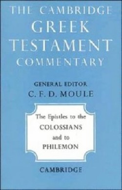9780521092364 Epistles To The Colossians And To Philemon