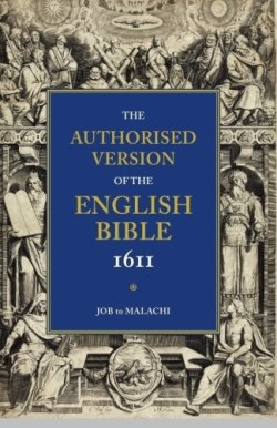 9780521179355 Authorised Version Of The English Bible 1611 Job To Malachi