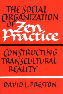 9780521350006 Social Organization Of Zen Practice