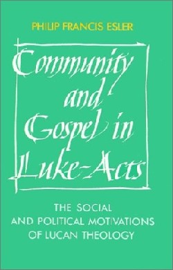 9780521388733 Community And Gospel In Luke Acts