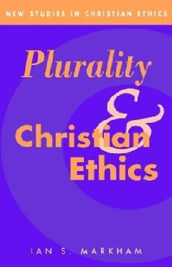 9780521453288 Plurality And Christian Ethics