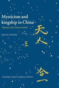 9780521462938 Mysticism And Kingship In China