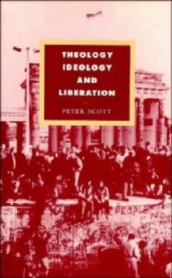 9780521464765 Theology Ideology And Liberation