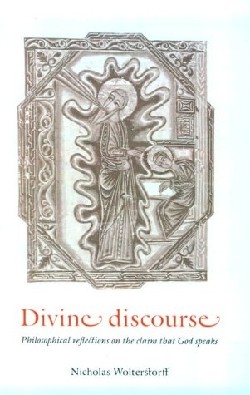 9780521475570 Divine Discourse : Philosophical Reflections On The Claim That God Speaks