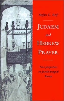 9780521483414 Judaism And Hebrew Prayer