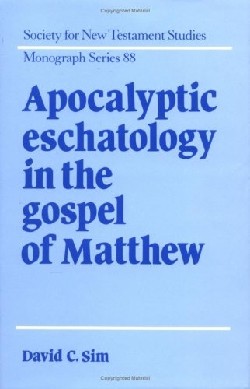 9780521553650 Apocalyptic Eschatology In The Gospel Of Matthew