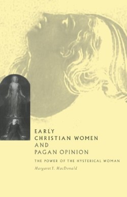 9780521561747 Early Christian Women And Pagan Opinion