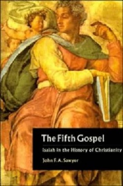 9780521565967 5th Gospel : Isaiah In The History Of Christianity