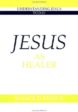9780521585743 Jesus As A Healer