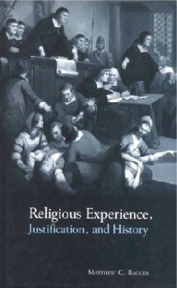 9780521622554 Religious Experience Justification And History