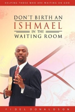 9780578006390 Dont Birth An Ishmael In The Waiting Room