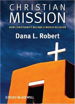 9780631236207 Christian Mission : How Christianity Became A World Religion