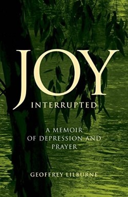 9780648145769 Joy Interrupted : A Memoir Of Depression And Prayer