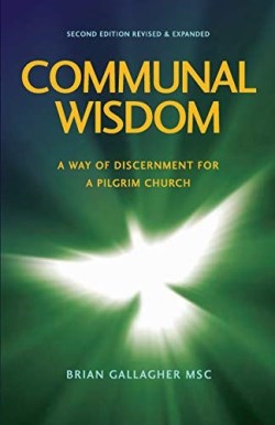 9780648360148 Communal Wisdom : A Way Of Discernment For A Pilgrim Church