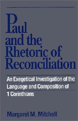9780664221775 Paul And The Rhetoric Of Reconciliation