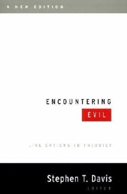 9780664222512 Encountering Evil : Live Options In Theodicy