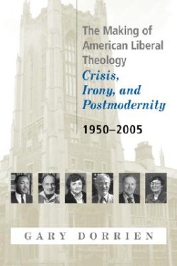 9780664223564 Making Of American Liberal Theology