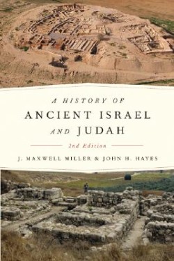9780664223588 History Of Ancient Israel And Judah (Revised)