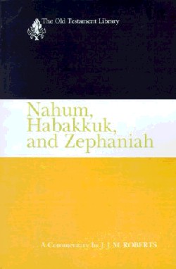 9780664223625 Nahum-Zephaniah : A Commentary