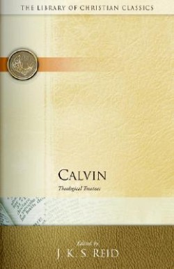 9780664223670 Calvin Theological Treatises
